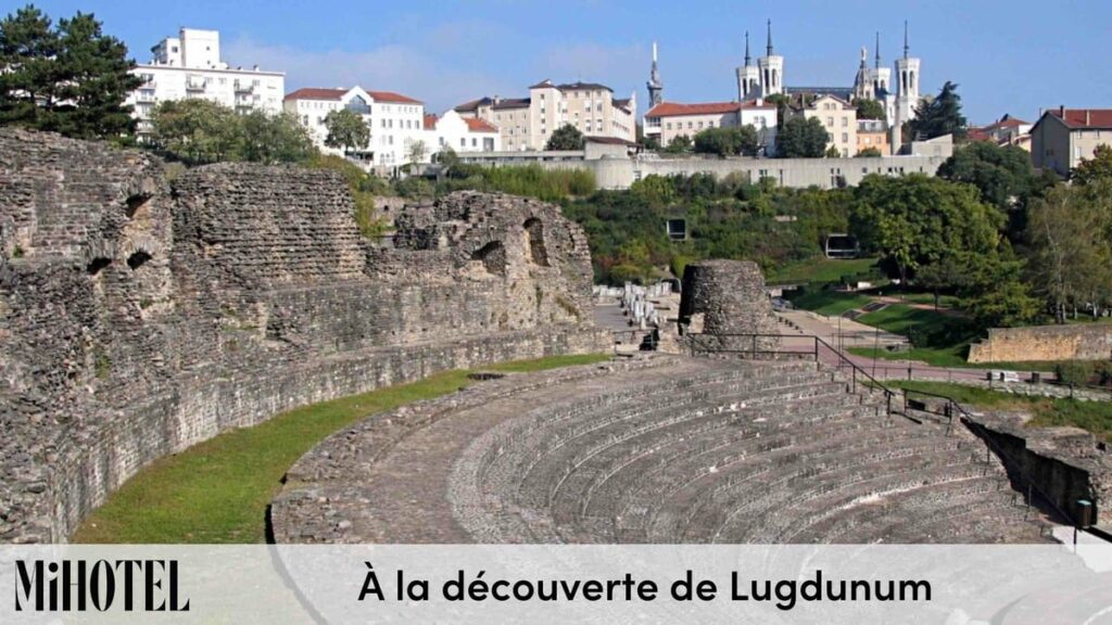 Lugdunum à la découverte des vestiges gallo romains de Lyon Blog