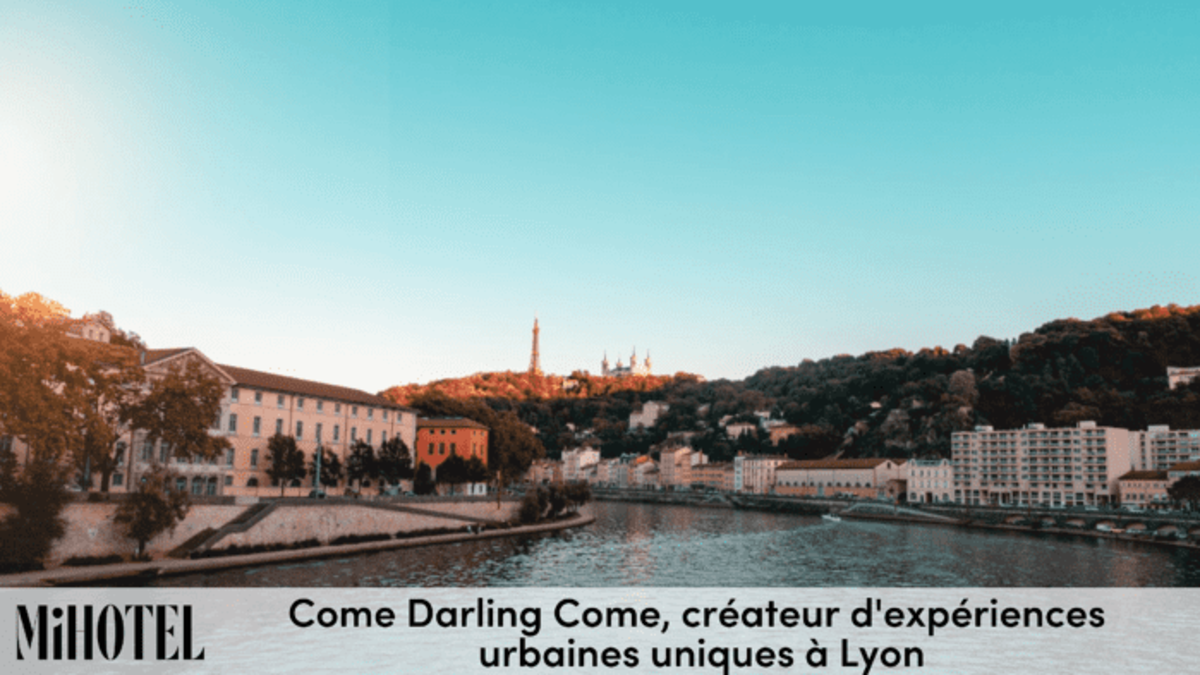 come-darling-come-createur-experiences-urbaines-uniques-a-lyon